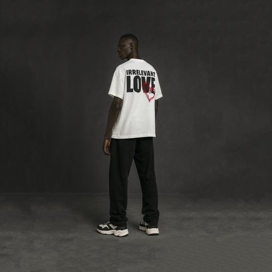 Irrelevant love t-shirt