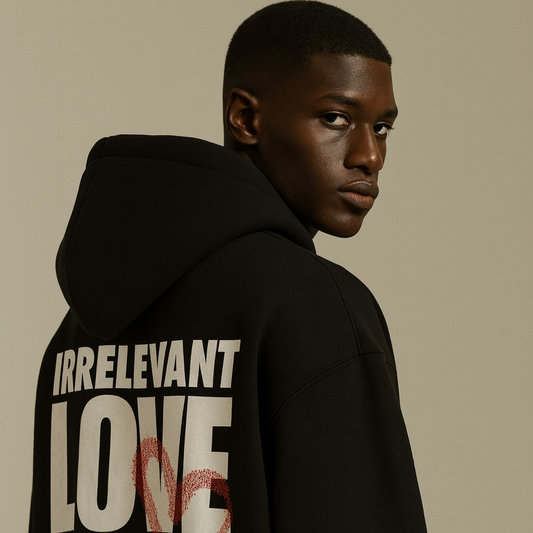 Irrelevant love hoodie