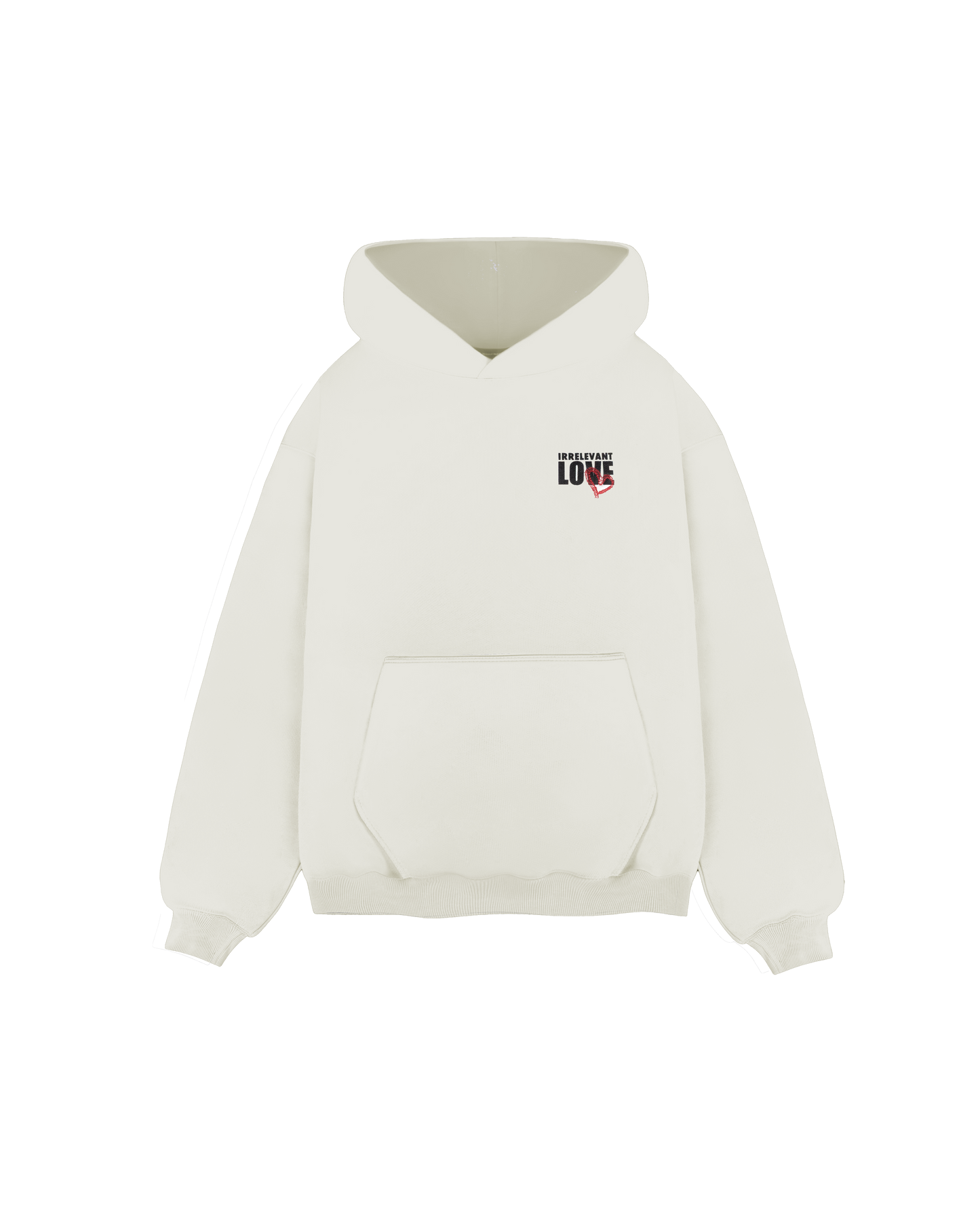 Irrelevant love hoodie
