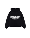 Irrelevant Hoodie