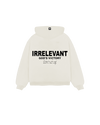 Irrelevant Hoodie