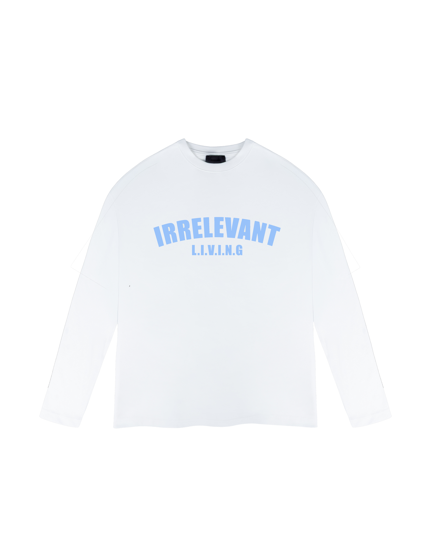 Irrelevant Living Sweatshirt