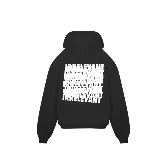 IRRELEVANT HOODIE