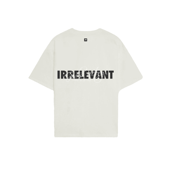 IRRELEVANT T-SHIRT