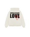 Irrelevant love hoodie