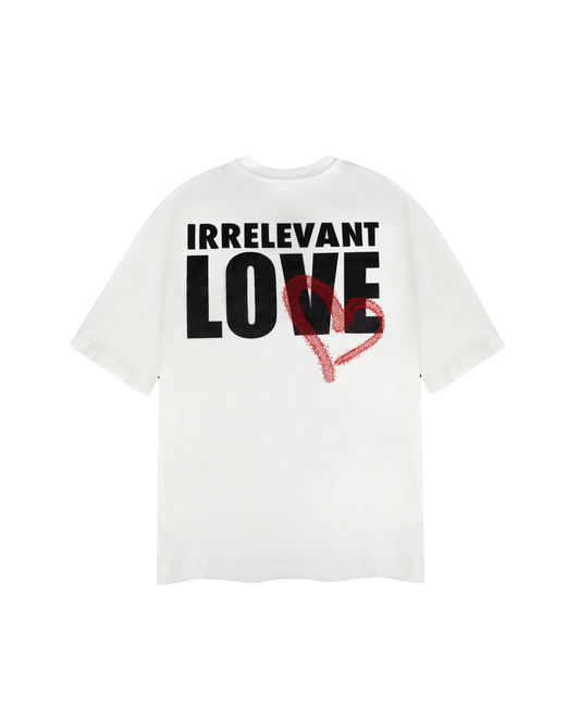 Irrelevant love t-shirt