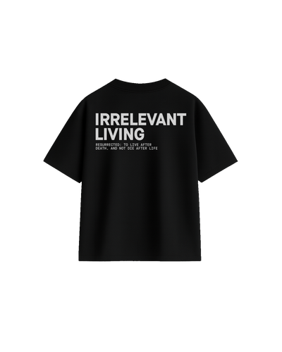IRRELEVANT LIVING