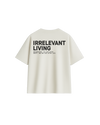 IRRELEVANT LIVING