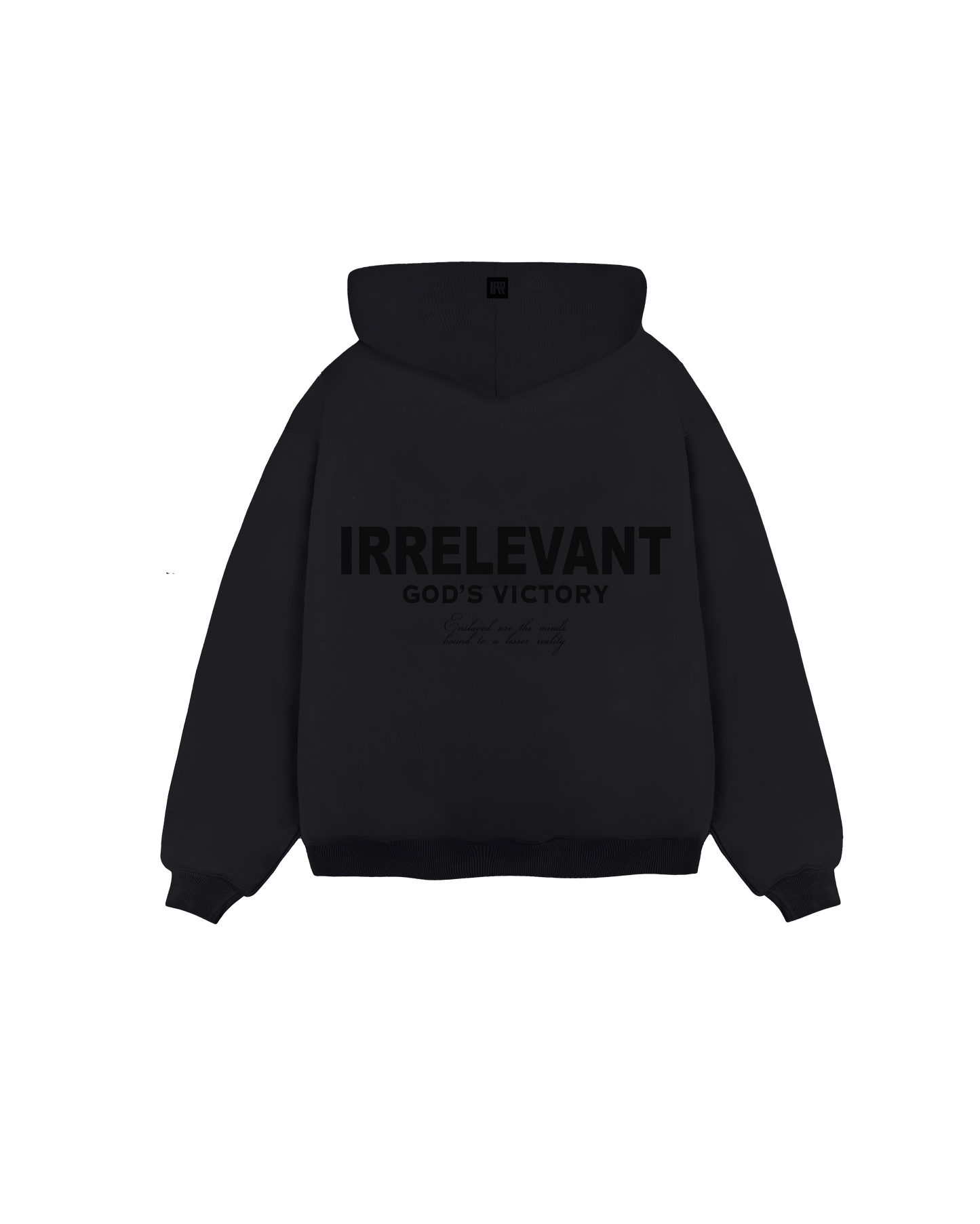 Irrelevant Hoodie