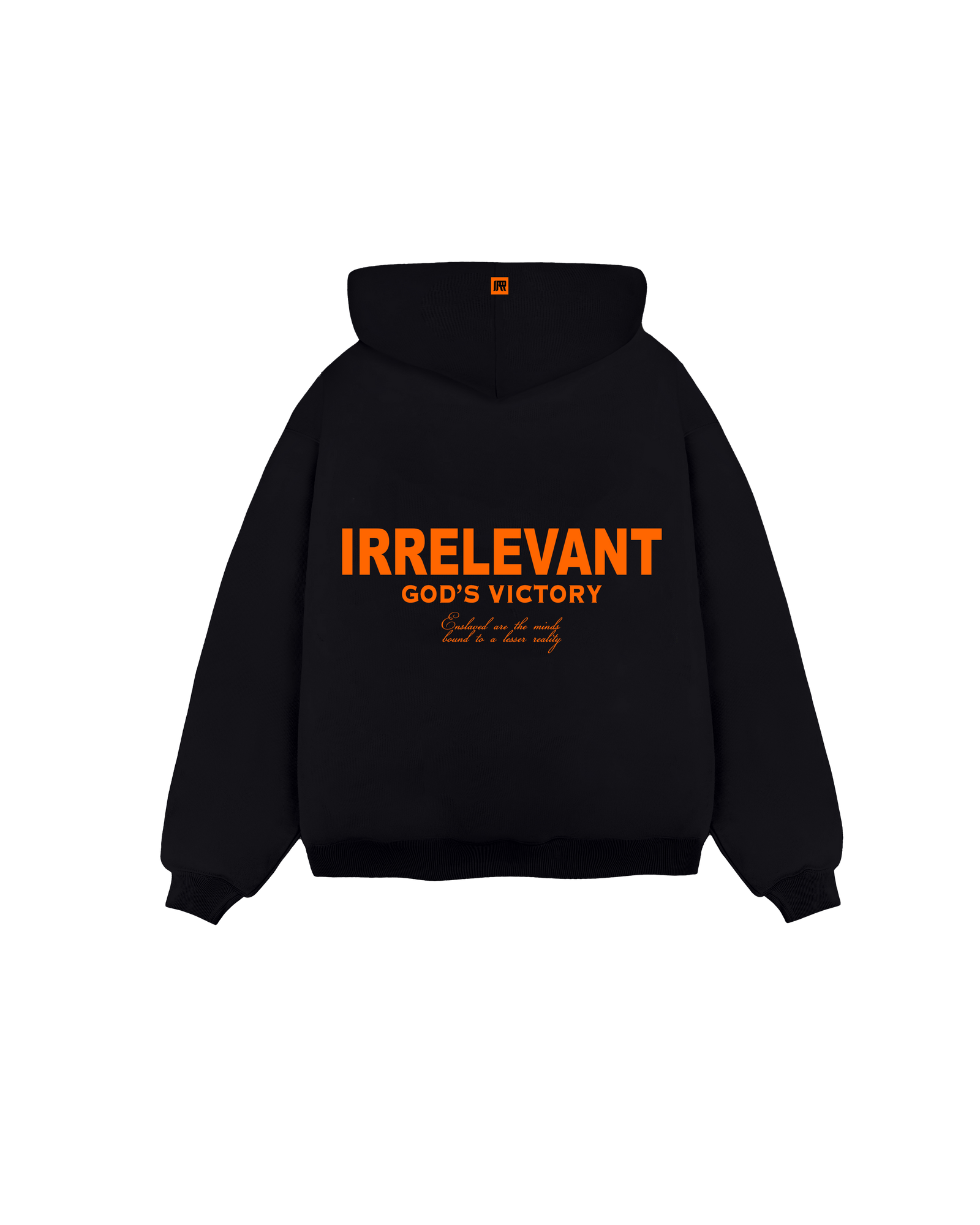 Irrelevant Hoodie