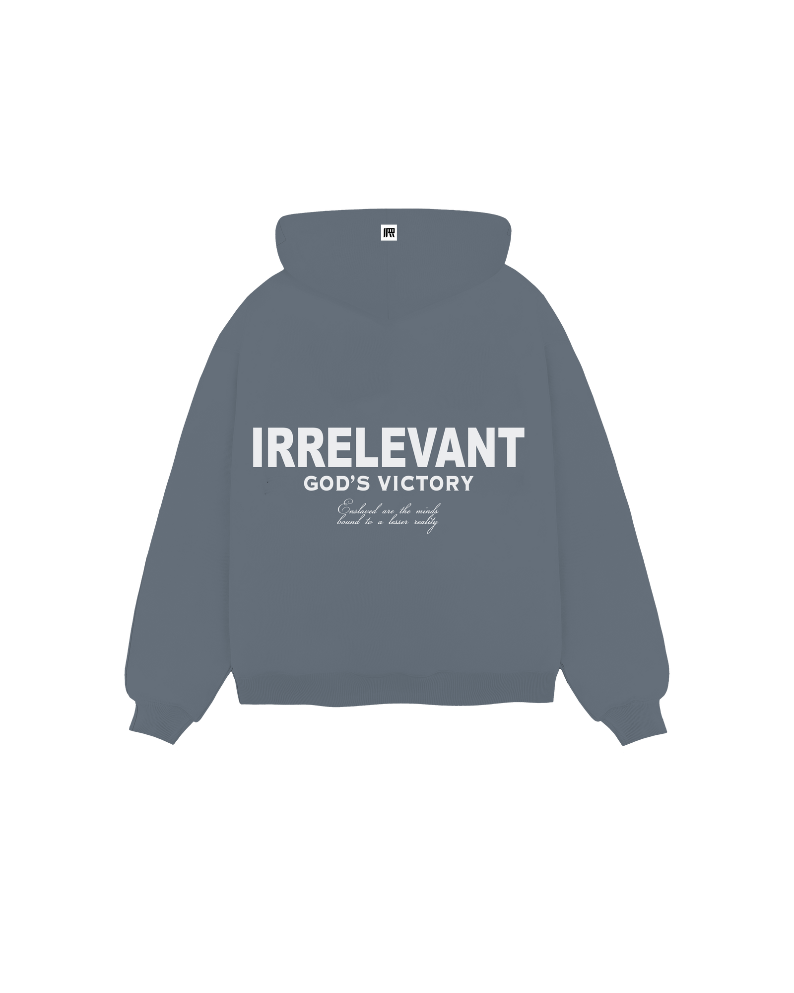 Irrelevant Hoodie