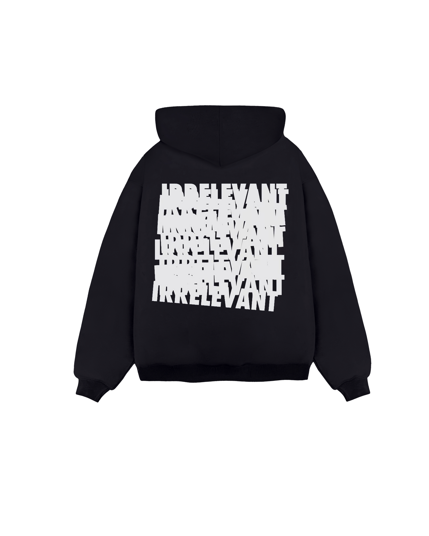 Irrelevant hoodie