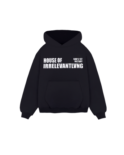 House of irrelevant hoodie