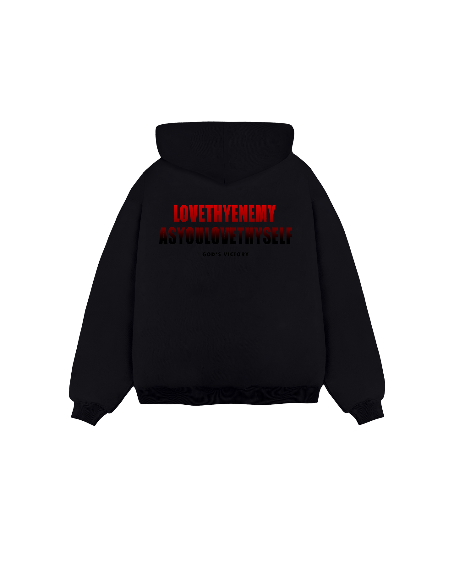 LoveThyEnemy hoodie
