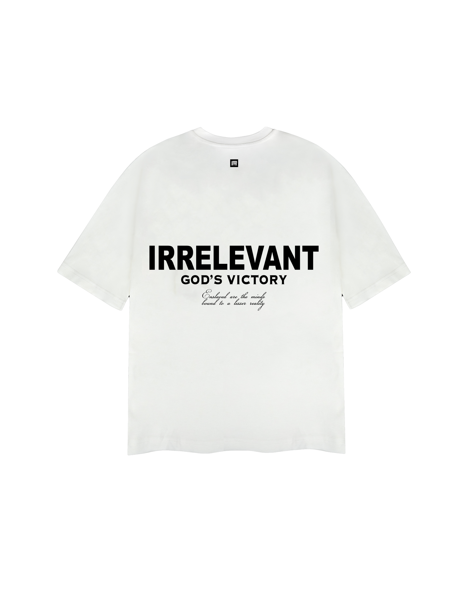 Irrelevant T-shirt