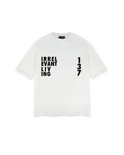 Irrelevant living t-shirt