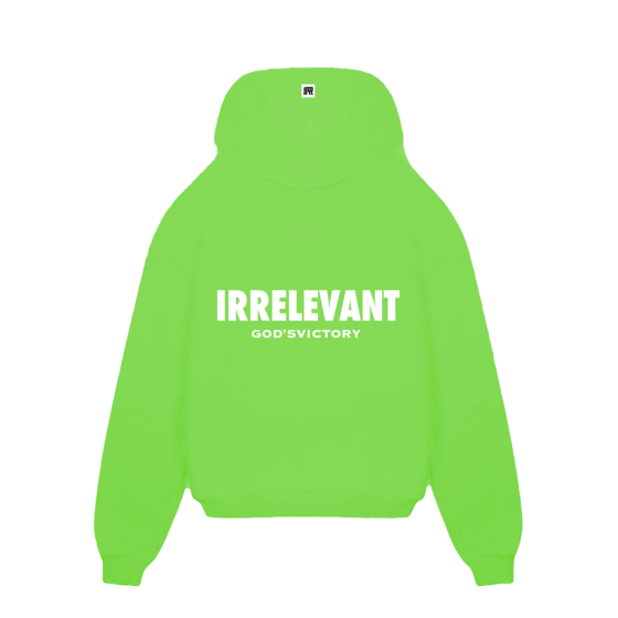 irrelevant hoodie