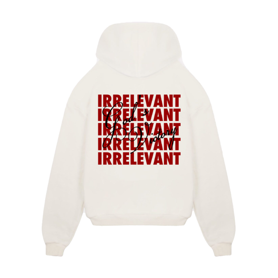 Irrelevant hoodie