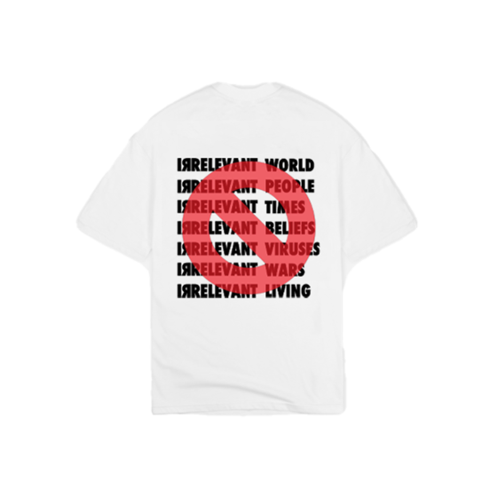 IRRELEVANT WORLD T-SHIRT